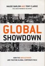 Global Showdown How the New Activists Are Fighting Global Corporate Rule