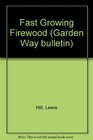Fast-Growing Firewood: Garden Way Publishing Bulletin  A-69