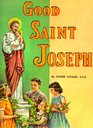 Good Saint Joseph (St. Joseph Picture Books)