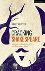 Cracking Shakespeare A Handson Guide for Actors and Directors  Video