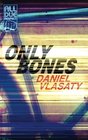 Only Bones