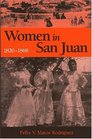 Women in San Juan 18201868
