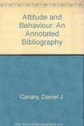 Attitude and Behaviour An Annotated Bibliography