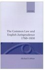 Common Law and English Jurisprudence 17601850