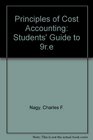 Principles of Cost Accounting Students' Guide to 9re
