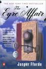 The Eyre Affair (Thursday Next, Bk 1) (Large Print)