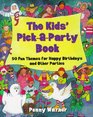 The Kids' PickaParty Book