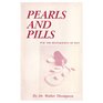 Pearls And Pills For the Restoration of Man