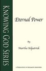 Knowing God Series Eternal Power