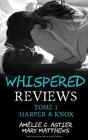 Whispered Reviews Tome 1  Harper  Knox