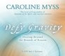 Defy Gravity 4CD Healing Beyond the Bounds of Reason