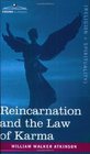 Reincarnation and the Law of Karma