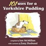 101 Uses for a Yorkshire Pudding