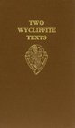 Two Wycliffite Texts Sermon of Taylor Testimony of Thorpe