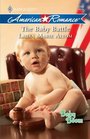 The Baby Battle (Baby Boom, Bk 2) (Harlequin American Romance, No 1299)