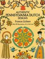 Authentic Pennsylvania Dutch Designs (Dover pictorial archive series)