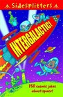 SideSplitters Intergalactic 150 cosmic jokes about space