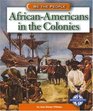 AfricanAmericans in the Colonies