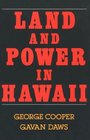 Land and Power in Hawaii The Democratic Years