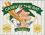 The Illustrated Casey at the Bat The Immortal Baseball Ballad