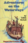 Adventures on the Waterways  From Davy Crockett to Mark Twain