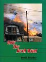 Ride the Devil Wind A History of the Los Angeles County Forester  Fire Warden Department and Fire Protection Districts