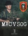 MAC V SOG: Team History of a Clandestine Army. Volume 3 (MAC V SOG: Team History of a Clandestine Army)