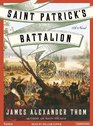 Saint Patrick's Battalion A Novel
