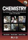Chemistry An IndustryBased Introduction with CDROM