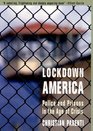 Lockdown America Police and Prisons in the Age of Crisis