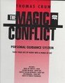 The Magic of Conflict Personal Guidance System