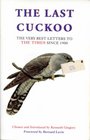 The Last Cuckoo The Very Best Letters To The Times Since 1900