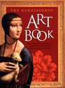 The Renaissance Art Book  Discover Thirty Glorious Masterpieces by Leonardo Da Vinci Michelangelo Raphael Fra Angelico Botticelli