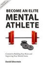 Become an Elite Mental Athlete