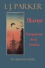 Ikiryo Vengeance and Justice An Akitada Novel