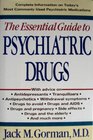 Essential Guide to Psychiatric Drugs