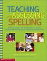 Teaching and Assessing Spelling