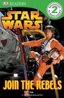 DK READERS L2: Star Wars: Join the Rebels PB