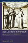 The Scientific Revolution A Brief History with Documents