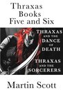 Thraxas Books Five and Six Thraxas and the Sorcerers  Thraxas and the Dance of Death