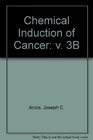 Chemical Induction of Cancer Structural Bases and Biological Mechanisms  Part B Aliphatic and Polyhalogenated Carcinogens