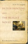 Art of the Everyday Dutch Painting and the Realist Novel