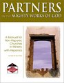 Partners in the Mighty Works of God A Manual for NonHispanic Churches in Ministry With Hispanics