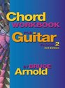 Chord Workbook for Guitar Chords and Chord Progressions Vol 2