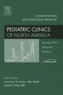 Complementary and Alternative Medicine An Issue of Pediatric Clinics