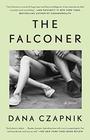 The Falconer A Novel
