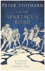 The Spartacus Road