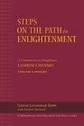 Steps on the Path to Enlightenment A Commentary on Tsongkhapas Lamrim Chenmo Volume 5 Insight