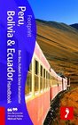 Peru Bolivia  Ecuador Handbook 4th Travel guide to Peru Bolivia  Ecuador