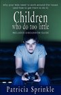 Children Who Do Too Little